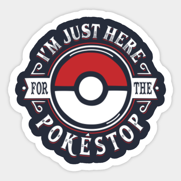 I'm Here for the Pokestop